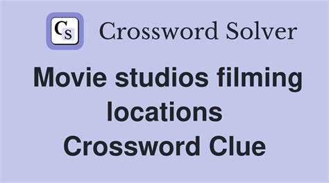 film location crossword clue